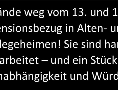 Hände weg vom 13. und 14. Pensionsbezug, Frau Landeshauptfrau Mikl-Leitner!